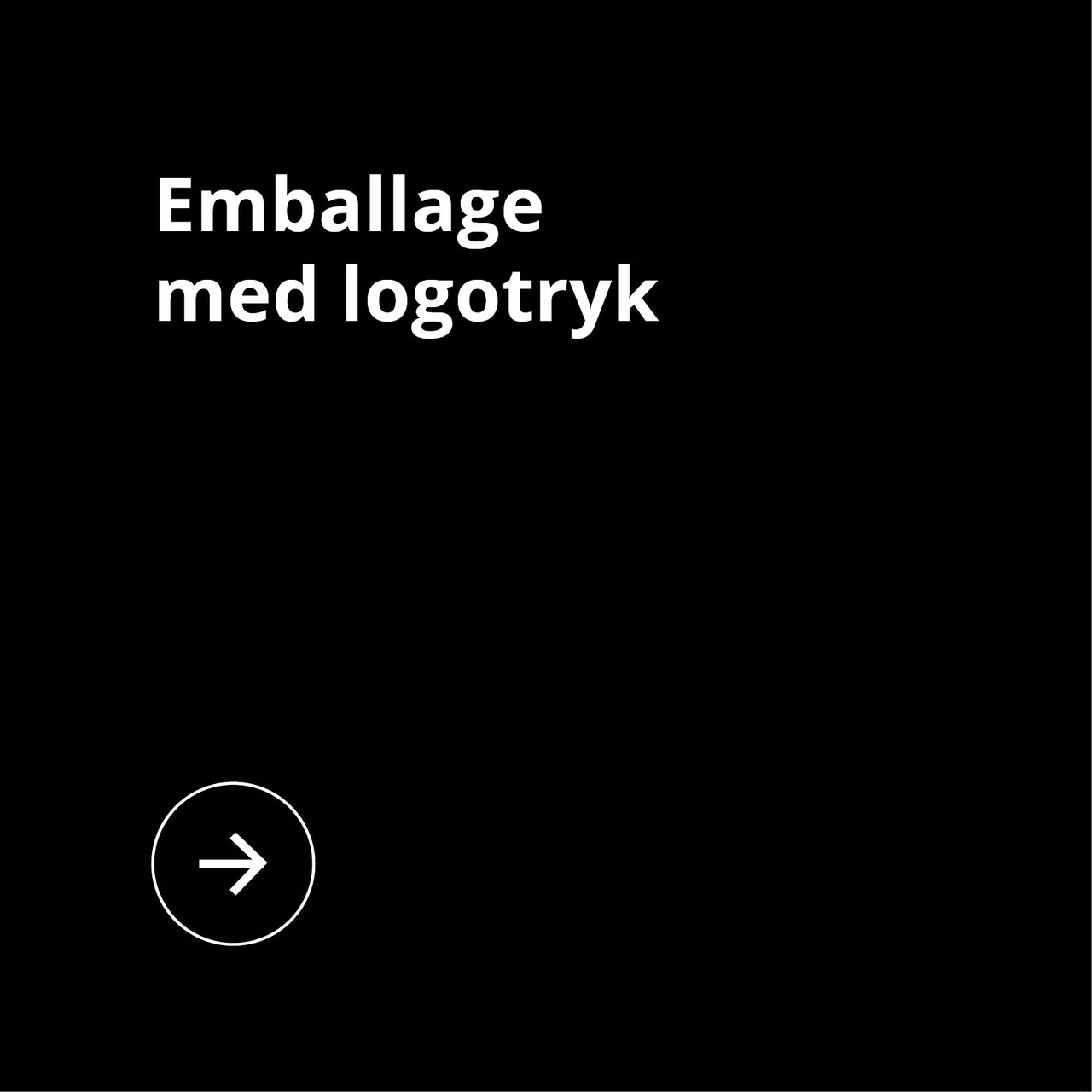 Emballage med logotryk